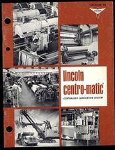 LINCOLN 1972 CATALOG no 84 * CENTRO-MATIC Centralized Lubrication System - $12.82
