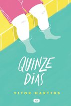 Quinze Dias (Portuguese Edition) [Paperback] - £25.92 GBP