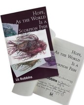 ***Author Signed!***  HOPE, AS THE WORLD IS A SCORPION FISH By Liz Robbins - £37.22 GBP