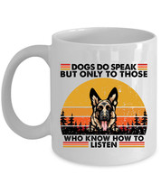 Funny German Shepherd Dog Pet Lover Coffee Mug Ceramic Dogs Do Speak Mugs Gift - £13.38 GBP+