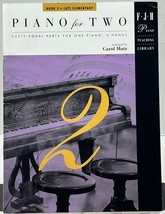 Piano for Two by Carol Matz 1 Piano 4 Hands Late Elementary Sheet Music FJH1147 - £5.46 GBP