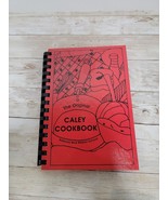 The Original Caley Cookbook National Blue Ribbon School 2001 82 pages PA - $33.09 CAD