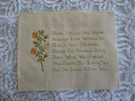 Floral THANKS MOM, I LOVE YOU Counted Cross Stitch VERSE PANEL  - 10&quot; x 8&quot; - $12.00