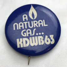 A Natural Gas KDWB63 Vintage Pin Button Pinback Twin Cities Radio Minnesota - $10.95