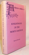 Beverly Kennedy Knighthood In The Morte D&#39;arthur First Edition 1985 Uk Hardcover - £56.89 GBP