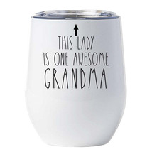 This Lady is One Awesome Grandma Tumbler 12oz Funny Wine Glass Xmas Gift For Mom - £18.11 GBP