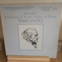 TOSCANINI-RESPIGHI-FOUNTAINS Of ROME-ORIGINAL Rca Victor Red Seal LME-2409 Vinyl - £9.34 GBP