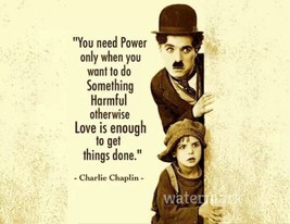 Charlie Chaplin &quot;You Need Power Only When You Want To&quot; Quote Publicity Photo - £6.31 GBP