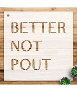 Better not pout Stencil Pattern for Wood Signs and Home Decor, Reusable ... - $274.09 MXN