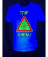 Trip Ahead Maglietta Uomo Glow UV Blacklight Hofmann Bicycle Day Festiva... - $20.36
