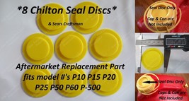 &quot;8 NEW CHILTON SEAL DISCS&quot; Sears Craftsman Gas Cans P10 P15 P20 P25 P50 ... - £24.96 GBP