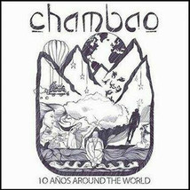 Chambao - 10 Anos Around The World  (CD) NEW - £27.97 GBP