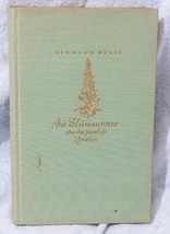 Vintage Libro Der Blumennarr Oder Der Heimliche Garten 1950 Hermann Noel... - $31.66