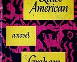 The Quiet American: A Novel by Graham Greene / 1967 Viking Press Trade P... - £3.57 GBP