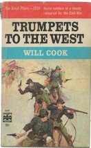 ORIGINAL Vintage 1956 Trumpets to the West Paperback Book Will Cook - £7.81 GBP