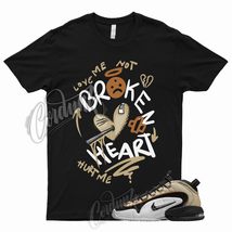 BROKEN T Shirt for Air Max Penny 1 Rattan Summit White Ale Brown Vapormax Dunk - $23.08+