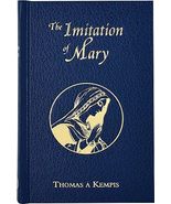 Imitation of Mary [Hardcover] Kempis, Thomas A Classic - $13.00