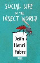 Social Life in the Insect World  - £11.75 GBP