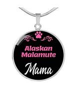 Alaskan Malamute Mama Necklace Circle Pendant Stainless Steel Or 18K Gol... - £47.45 GBP