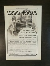 Vintage 1909 Liquid Veneer Dust Remover &amp; Polish Girl Cleaning Dresser Ad - $6.64