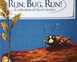 Run, Bug, Run! A Collection of short stories [Hardcover] Marie Rippel an... - £12.88 GBP