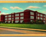 Seaford High School Building Seaford Delaware DE UNP Unused Linen Postca... - $4.90