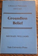 Groundless Belief Michael Williams - $14.85