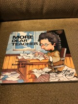Great feel good humor book - More Dear Teacher softcover book - £0.57 GBP