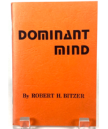Dominant Mind - Robert H Bitzer (1976) Paperback - $98.18