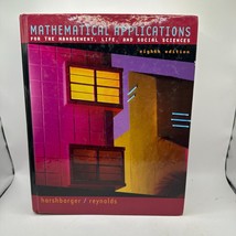 Mathematical Applications The Management Life &amp; Social Sciences Eighth E... - $23.08