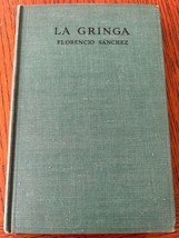 La Gringa Florencio Sanchez. Drama en Cuatro Actos. 1947 Hardcover - $24.95