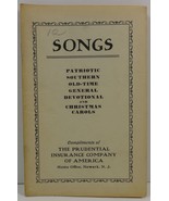 Songs Patriotic Southern Old-Time Devotional The Prudential Insurance Co... - £2.39 GBP
