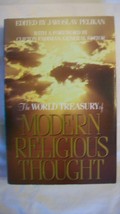 The World Treasury of Modern Religious Thought by Jaroslav Pelikan 1990 soft cov - £7.86 GBP