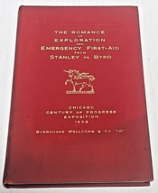 The Romance of Exploration and Emergency First-Aid from Stanley to Byrd 1934 - £32.04 GBP