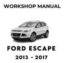 Ford Escape 2013 2014 2015 2016 2017 Service Repair Workshop Manual - £5.93 GBP