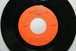 University Of Tennessee Pride Of Southland Band Big Orange RARE 45 Record UT VOL - £39.10 GBP