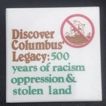 Anti Christopher Columbus Pin Button Pinback Vintage Social Justice 1990 - £9.73 GBP