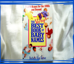 The Very Best Book of Baby Names, 10,000 Names For The &#39;90&#39;s and Beyond, Paper B - £3.97 GBP