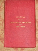 XRARE: 1898 The History of the Chapter of Paradise 1798-1898 1st ed. Freemasonry - £130.57 GBP