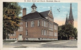 Marshfield Wisconsin~St Johns School &amp; CHURCH~1927 Pstmk Postcard - £8.44 GBP