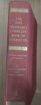 The AMY VANDERBILT Complete Book of Etiquette by Nancy Tuckerman &amp; Nancy Dunnan - £9.72 GBP