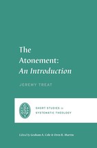 The Atonement: An Introduction (Short Studies in Systematic Theology) [P... - £10.00 GBP