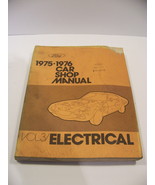 1975 76 FORD CAR SHOP MANUAL VOL 3 ELECTRICAL #FPS 365-126-76C - £26.70 GBP