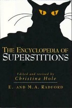 The Encyclopedia of Superstitions by Edwin Radford; Mona A. Radford - $60.17 MXN