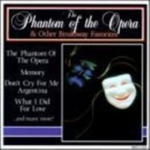 The Phantom Of The Opera &amp; Other Broadway Favorites Cd - £8.57 GBP
