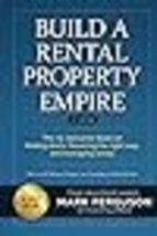Build a Rental Property Empire: The no-nonsense book on finding deals, financing image 2
