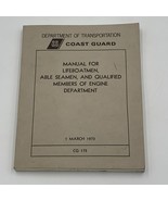 U.S. Coast Guard Manual for Lifeboatmen Seamen Members of Engine Departm... - $9.49