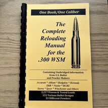 THE COMPLETE RELOADING MANUAL FOR THE .300 WSM, LOAD BOOKS USA - $150.22 MXN