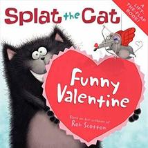 Splat the Cat: Funny Valentine [Paperback] Scotton, Rob - £6.16 GBP