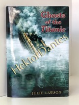 Ghosts of the Titanic by Julie Lawson (2012 Hardcover) - £7.47 GBP